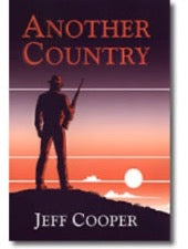 Another Country - Jeff Cooper